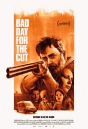 Постер Bad Day for the Cut